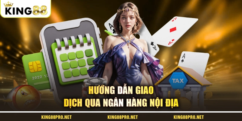 Hướng dẫn giao dịch qua ngân hàng nội địa